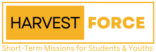 The Harvest Force – Short Term Missions for Students & Youths